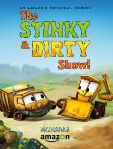 the stinky and dirty